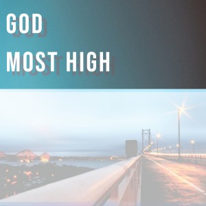 God Most High